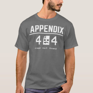 T-shirt Amusant Appendice Chirurgie de retrait Erreur de r