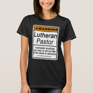 T-shirt Amusant avertissement du pasteur pour l'appréciati