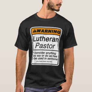 T-shirt Amusant avertissement du pasteur pour l'appréciati