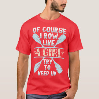 T-shirt Amusant Aviron Art Bien Sûr Je Range Comme Une Fil