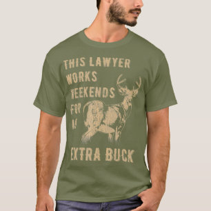 T-shirt Amusant avocat de chasse aux cerfs Chasseur désor