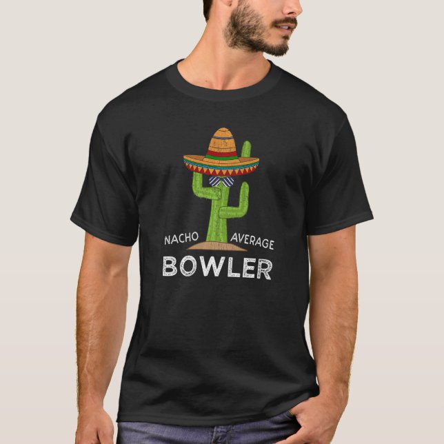 T-shirt Amusant Bowler Plaisanterie Humour Bowling Dire (Devant)