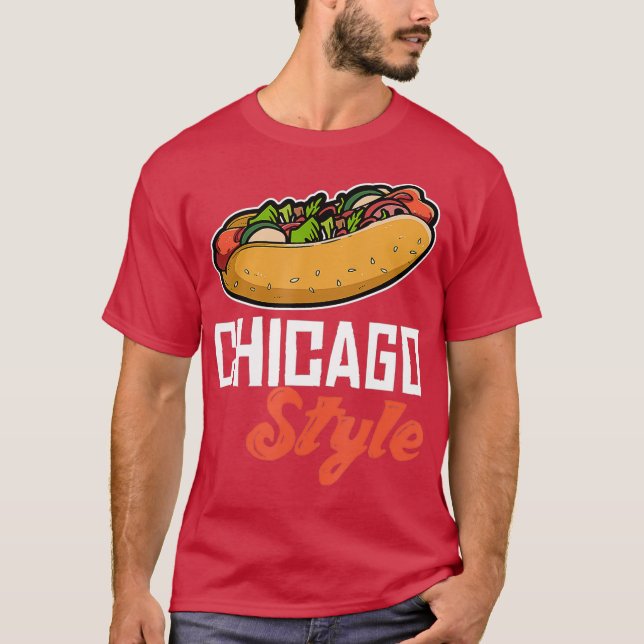 T-shirt Amusant Chicago Style Hot Chien Conception cadeau  (Devant)