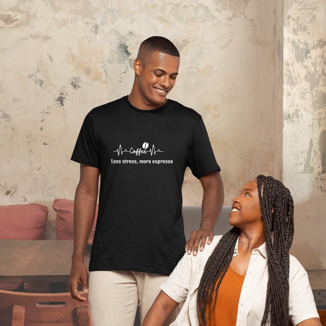 T-shirt amusant Coffee Work Devis Moins de stress, plus d' (Créateur téléchargé)