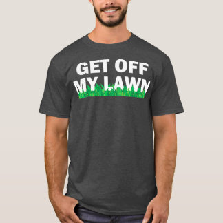 T-shirt Amusant Descendre De Ma Citation De Pelouse Paysag
