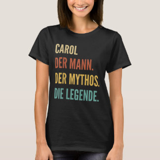 T-shirt Amusant Design de prénom allemand - Carol