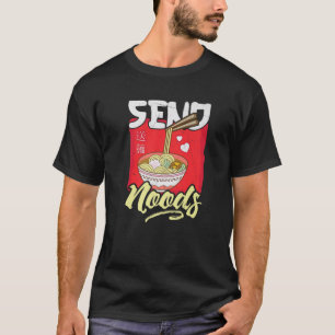 T-shirt Amusant Envoyer Noods Ramen Tee Noodles Japonais P