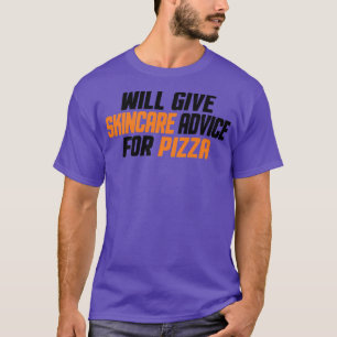 T-shirt Amusant, Esthétique, Donnera Des Conseils De Soins