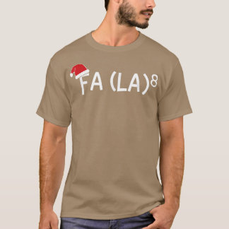 T-shirt Amusant Fa La 8 Noël Enseignant en mathématiques S