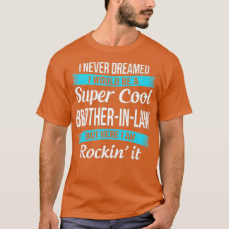 T-shirt Amusant Frère en droit Dons de Soeur en droit
