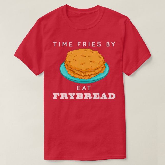 T-shirt Amusant Fries Du Temps De Jeu Par Frybread Native  (Design devant)