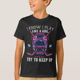 T-shirt Amusant Je Sais Que Je Joue Comme Une Fille Essaie
