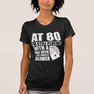T-shirt Amusant joueur de poker de 80e anniversaire de 80 