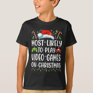 T-shirt Amusant Joueur Le Plus Probable À Jouer Des Jeux V