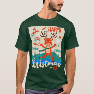 T-shirt Amusant Joyeux Rindeer Obtenez dans l'esprit de No