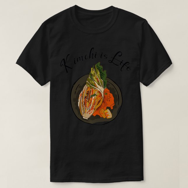 T-shirt Amusant Kimchi est la vie (Design devant)