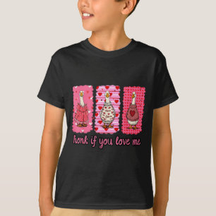 T-shirt Amusant Klaxon Si Tu M'aimes Silly Goose Coeur Val