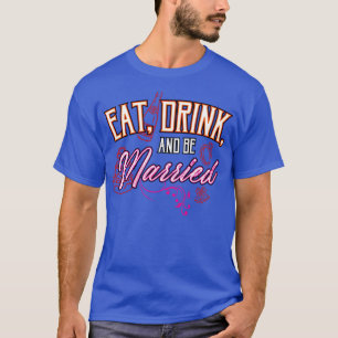 T-shirt Amusant Mariage et Bachelorette mariée Grom Ma