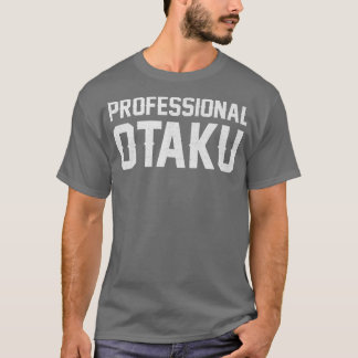 T-shirt Amusant & mignonne Anime Manga Professional Otaku 