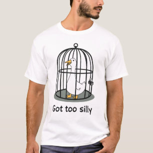 T-shirt Amusant Obtenu Trop Silly Goose Mème mignonneGoose