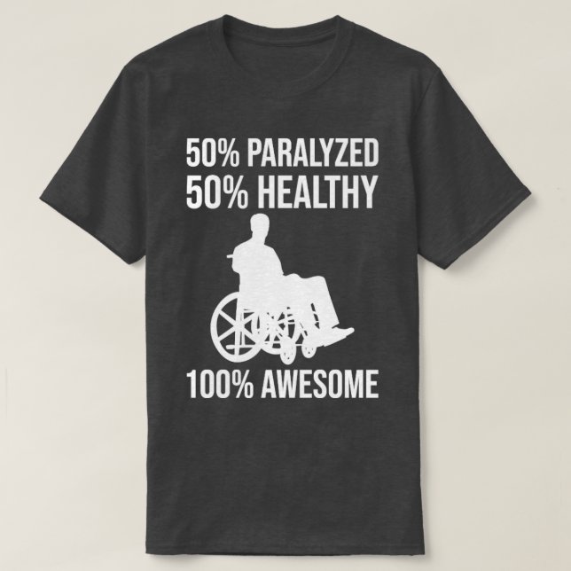 T-shirt Amusant Paraplégique Handicap Fauteuil Roulant Par (Design devant)