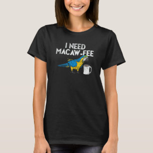 T-shirt Amusant Parrot Macaw Et Café I Scarlet Macaw Owne