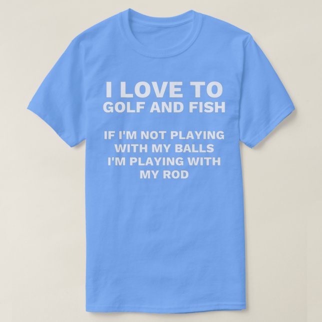 T-shirt Amusant Pêche et Golf Mens Gag Cadeau Adulte Humou (Design devant)