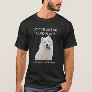 T-shirt Amusant Samoyed On It Chien Adopter Dont Shop
