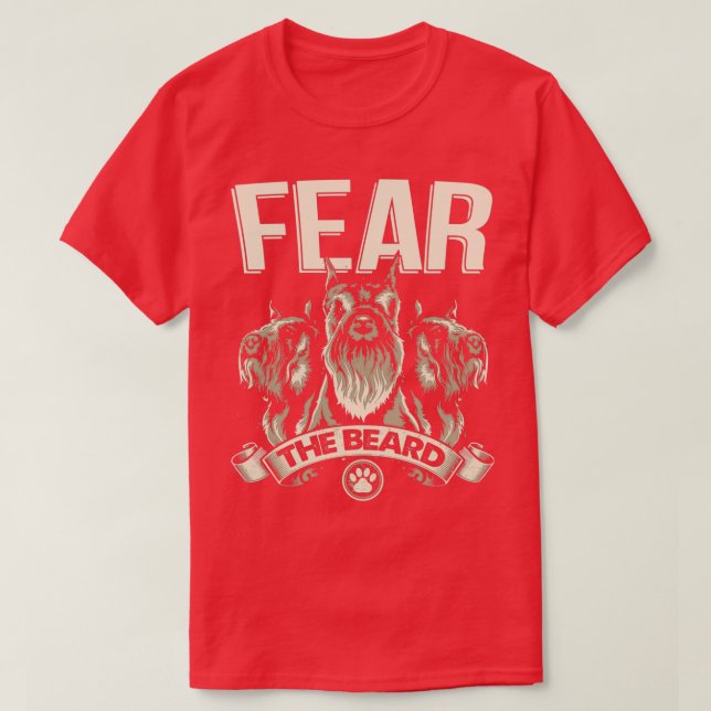 T-shirt Amusant Schnauzer Miniature Craindre La Barbe (Design devant)