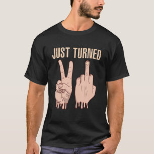 T-shirt Amusant vient de tourner 21 Anniversaire de la par