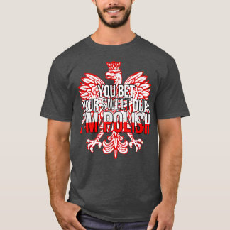 T-SHIRT AMUSANT VOUS PARIEZ VOTRE DUPA SUCRÉ JE SUIS POLON