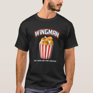 T-shirt Amusant Wingman N'importe quelle aile N'importe où