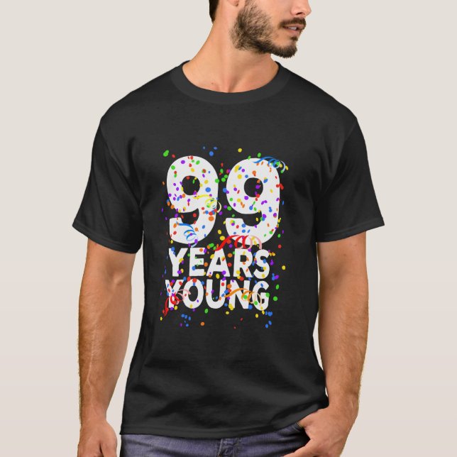 T-shirt Amusante 99 Ans Jeune Heureuse 99ème Chemise Anniv (Devant)