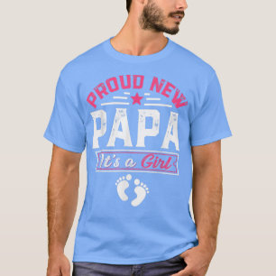 T-shirt Amusante Famille Fière Nouveau Papa C'est une fill