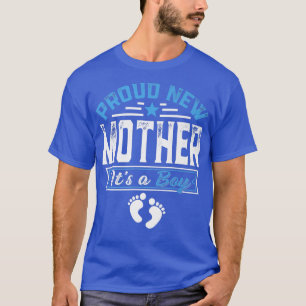 T-shirt Amusante Famille Fière Nouvelle Mère C'est un garç