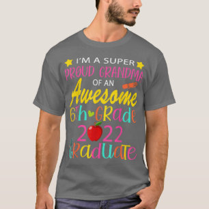T-shirt Amusante grand-mère fière d'une classe de 6e année