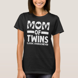 T-shirt Amusante Maman De Twins Classic Overachiever Cool