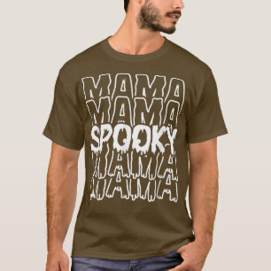 T-shirt Amusante maman Éffrayante maman Éffrayante Hallowe