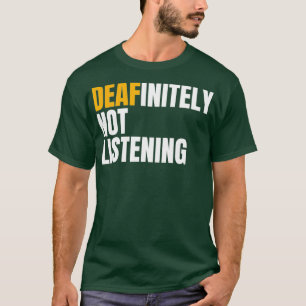 T-shirt Amusante ouïe de sensibilisation aux sourds défi