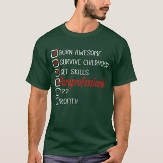 T-shirt Amusante Paraprofessionnelle Humour plaisanterie