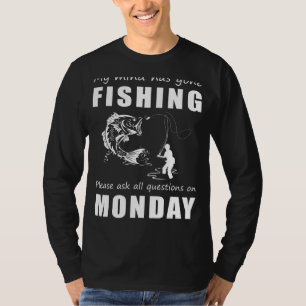 T-shirt Amusante Pêche État d'esprit Tee Retard Question