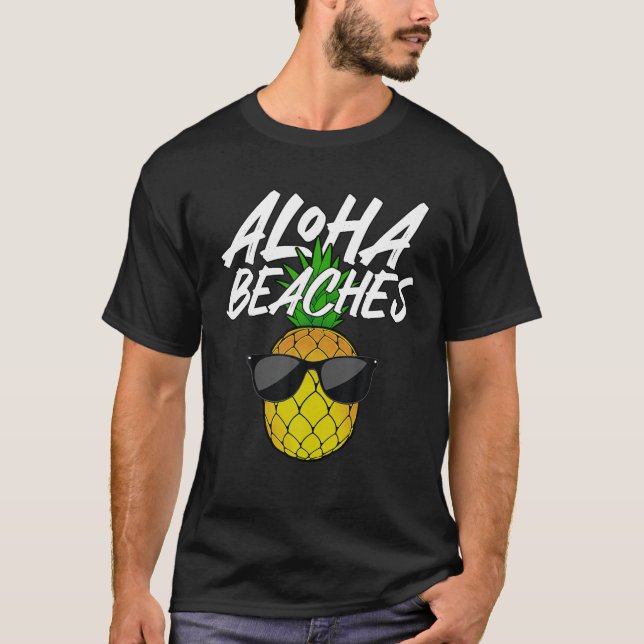 T-shirt Amusante Plages Aloha Designs For Men Women Pineap (Devant)