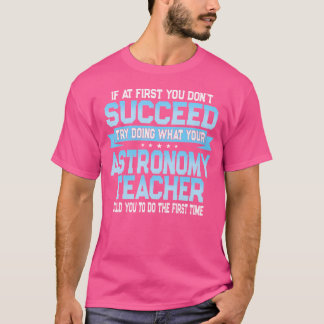T-shirt Amusants Astronomie Enseignant Cadeau Drôle Dire D