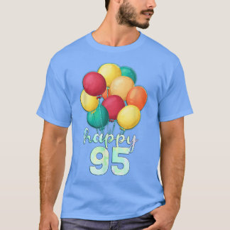 T-shirt Amusants Joyeux 95 ans Ballons colorés 95e anniver
