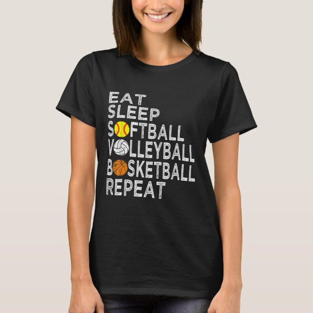 T-shirt Amusants Mangez Sleep Softball Volleyball Basketba (Devant)