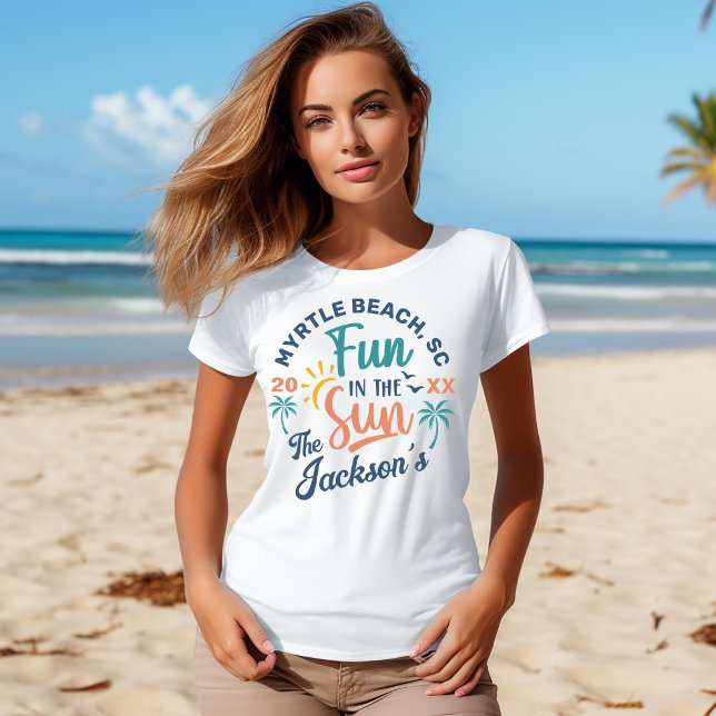 T-shirt Amusement au Sun Family Vacation Beach (Fun in the Sun Family Vacation Shirt -Add your own location)