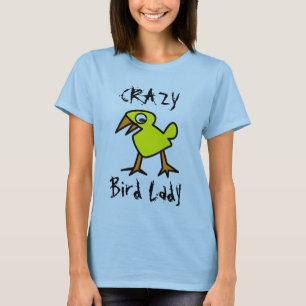T-shirt Amusement fol de cadeau de Madame Shirt d'oiseau