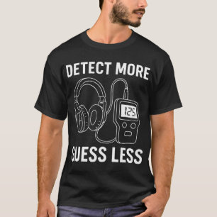 T-shirt Amusez-vous à chasser les trésors en détectant plu