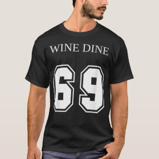 T-shirt Amusez-vous à manger du vin 69 (avant et arrière)