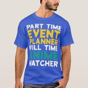 T-shirt Analyseur d'événements à temps partiel
